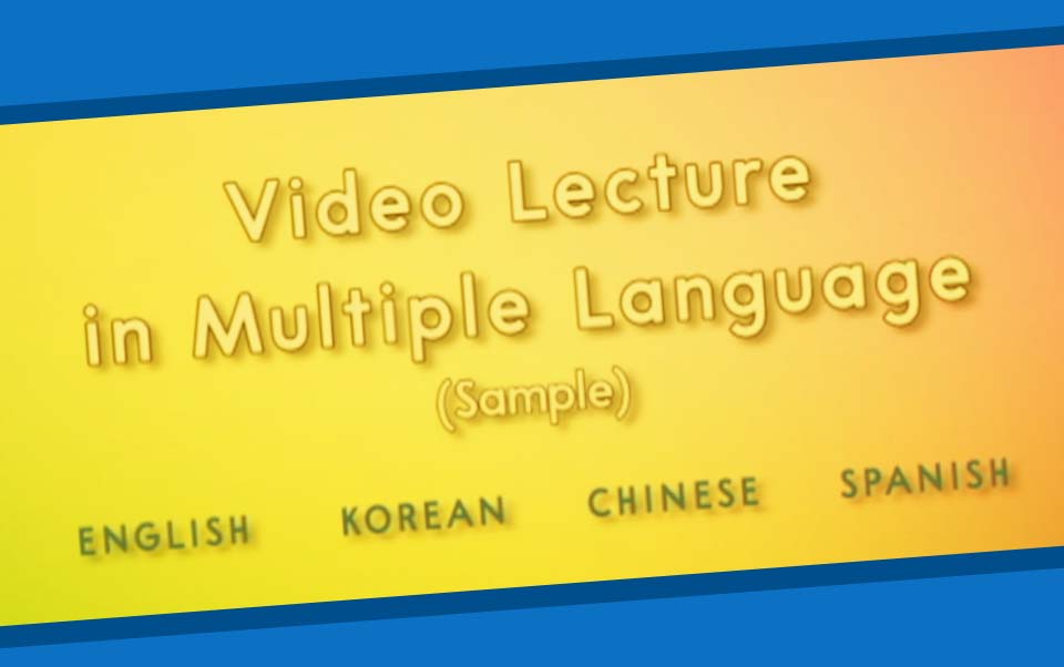 Video Lecture in Multiple Language