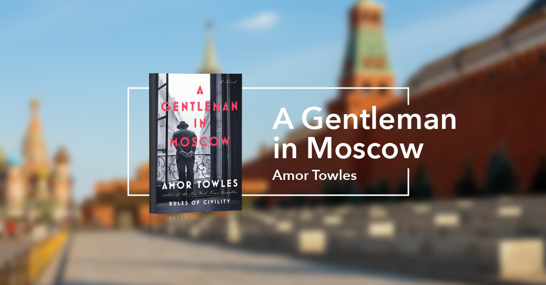 A gentleman in Moscow